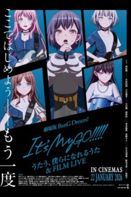 Poster for BanG Dream! It's MyGO!!!!! Sing, Songs That Become Us & FILM LIVE