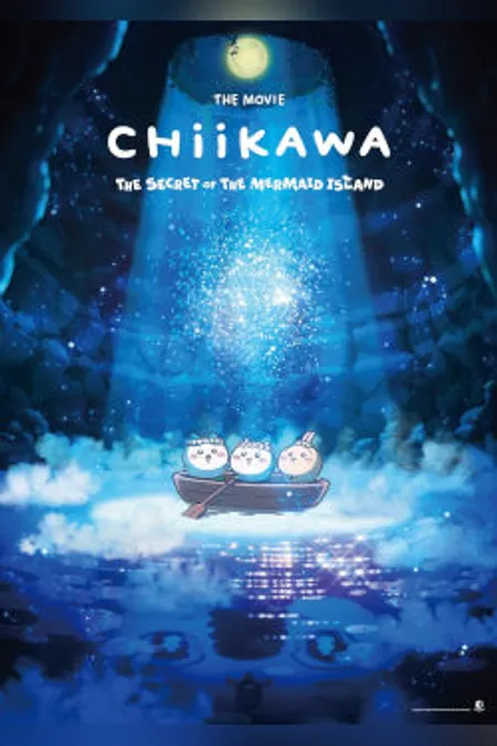 Poster for Chiikawa The Movie: The Secret Of Mermaid Island